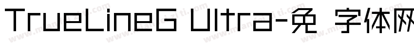 TrueLineG Ultra字体转换